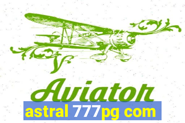 astral 777pg com